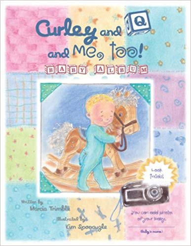 Book cover: Curley and Q and Me, too!
